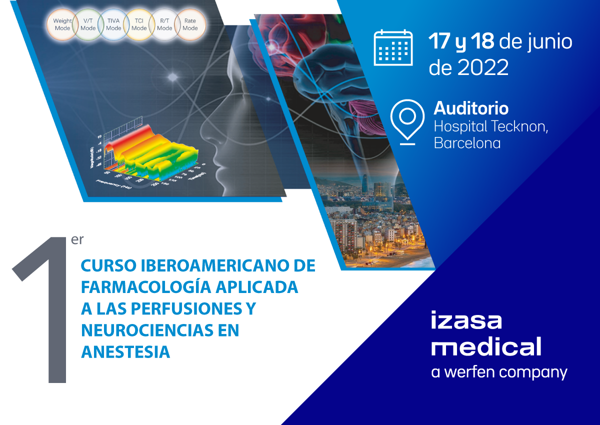 1er Curso Iberoamericano Famacología perfusiones y neurociencia en Anestesiología 
